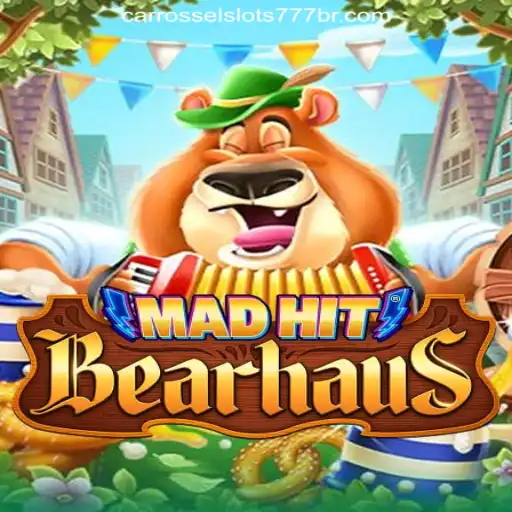 Exploring the Thrills of MadHitBearhaus and CarrosselSlots777