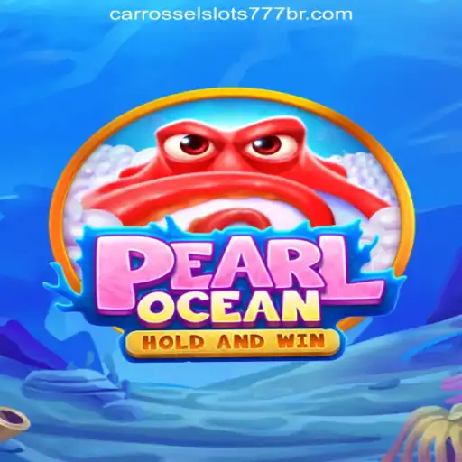 Dive into the Thrilling World of PearlOcean: Experience the Excitement of CarrosselSlots777